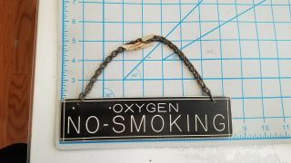 Vintage Oxygen No Smoking Plastic Sign Black & White 1950 