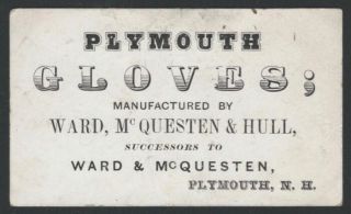 1860s Plymouth Nh Glove Manufacturer Business Card - Plymouth Gloves