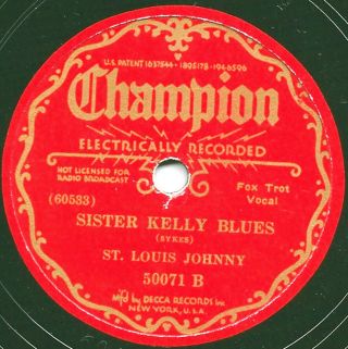 Blues - Roosevelt Sykes " Sister Kelly Bl " /jimmie La Rue " 2 Old Maids " Champion E