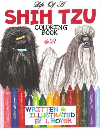 Shih Tzu Dog Art Coloring Book By Creator Artist L Royer Autographed 19