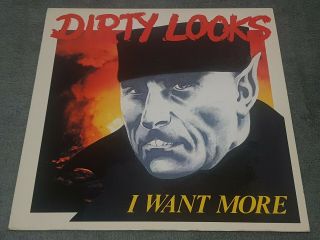 Dirty Looks - I Want More - 1987 Storm Rare French First Press Vinyl Lp