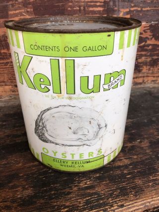 Vtg Kellum Brand Gallon Oyster Tin Can Ellery Kellum Chesapeake Bay Advertising 2