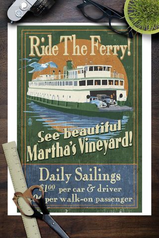 Martha ' s Vineyard,  Massachusetts - Ferry Ride Vintage Sign 9x12 Art Print,  Wall 3