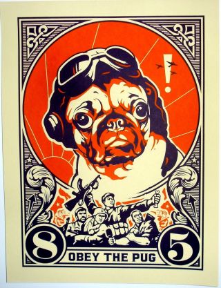 Big Obey The Pug Flying Ace Mission Accomplished Silk Screen Propaganda Poster
