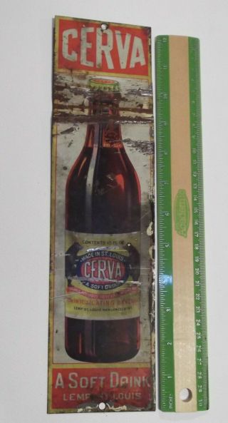 Rare 1920 Vtg CERVA Soft Drink SODA TIN Metal SIGN Lemp Manufacturers St.  Louis 3