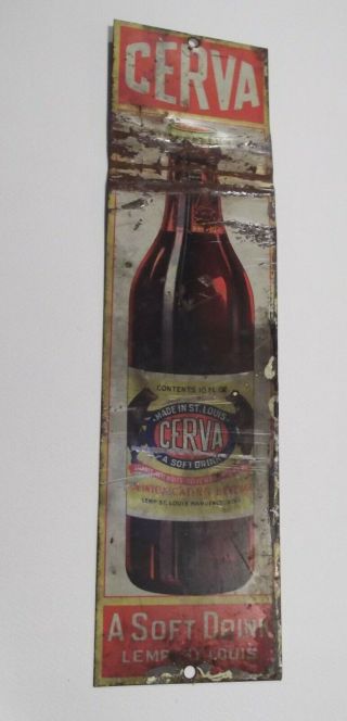 Rare 1920 Vtg CERVA Soft Drink SODA TIN Metal SIGN Lemp Manufacturers St.  Louis 5