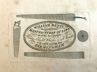 c1828 Trade Card Printers Proof William Betts Manufacturer Of Saws Birmingham GB 2