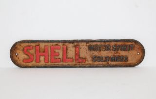 Vintage Shell Motor Spirit Here Cast Iron Gas Oil Sign Pump Plate