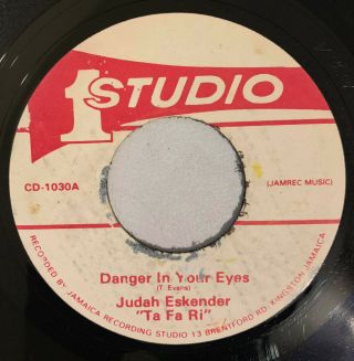Judah Eskender Tafari - Danger In Your Eyes - Studio 1 (roots 7)