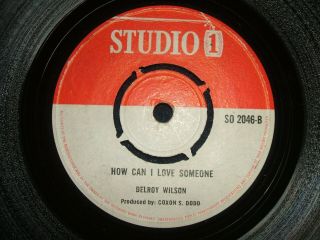 Delroy Wilson - How Can I Love Someone (rocksteady) 45 " Listen