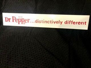 Drink Dr.  Pepper Distinctively Different Strip Metal Sign 1960s