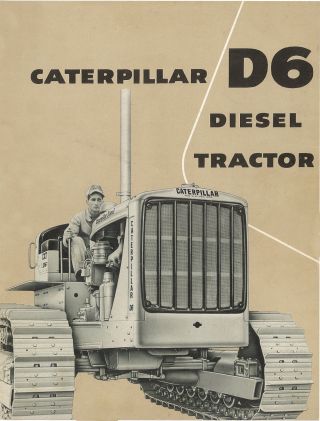 Caterpillar D6 Diesel Tractor Sales Booklet 1956