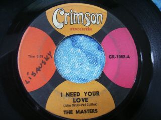 Rare Northern Soul - The Masters - I Need Your Love 45 Crimson John Hall & Oates
