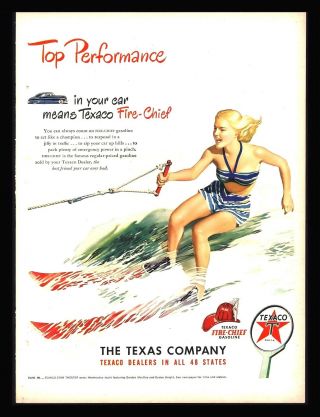 1948 " Texaco Dealers " Fire Chief Pretty Gal Water - Sking Print Ad