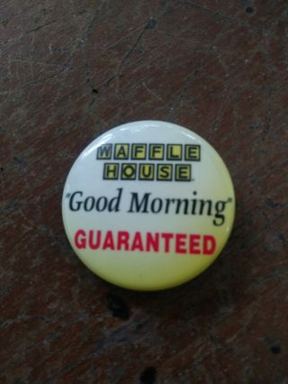 Waffle House " Good Morning " Guaranteed Rare Pin