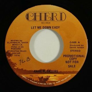 Rare Pleasure " Let Me Down Easy " Modern Soul Disco 45 Cheri Promo Mp3