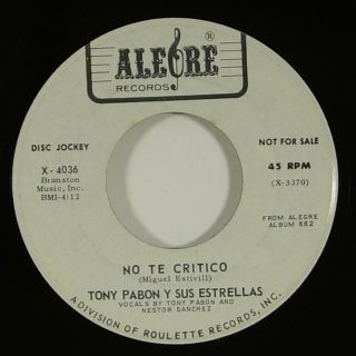 Tony Pabon " No Te Critico " Latin Jazz/boogaloo 45 Alegre Promo Mp3