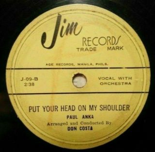 Rare 78rpm Paul Anka " Put Your Head On My Shoulder " Jim Records 10 " 1959