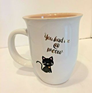 10 Strawberry Street Large Cat Themed Coffee Or Tea Mug " You Had Me @ Meow "