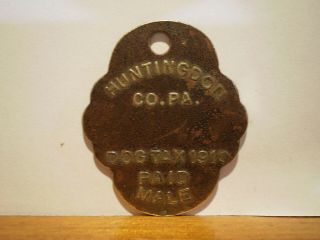 1910 Huntingdon County Pa Dog Tax Tag Dog License Tag Vintage Exonumia Token
