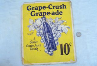 Old Cardboard Sign " Grape - Crush Grape - Ade " Pat 1920 Orange Crush Co.  W/bottle