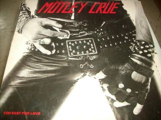 Motley Crue - Too Fast For Love Vinyl Lp Good 1982 Rock Psych