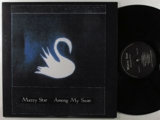 Mazzy Star Among My Swan Plain Recordings Lp Vg,  /nm 180g Audiophile