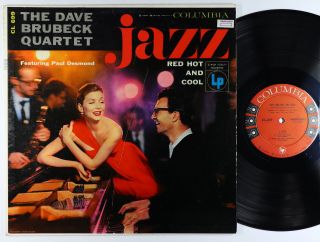 Dave Brubeck Quartet - Jazz: Red Hot And Cool Lp - Columbia 6 - Eye Mono Dg Vg,