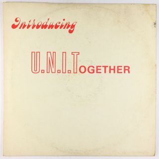 Unit - U.  N.  I.  Together Lp - Toxsan - Private Modern Soul Disco