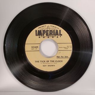 Roy Brown " The Tick Of The Clock / Slow Down Little Eva " 45/imperial/x5469/vg