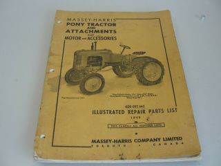 1949 Massey Harris Pony Tractor & Attachments Illustrated Repair Parts List