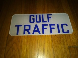 Gulf Traffic Glass Insert For Vintage Gas Pumps 20 1/4 " X4 1/2
