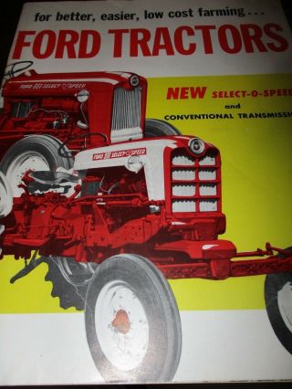 Ford " Select - O - Speed & Conventional Transmission " Tractors Sales Brochure 1959