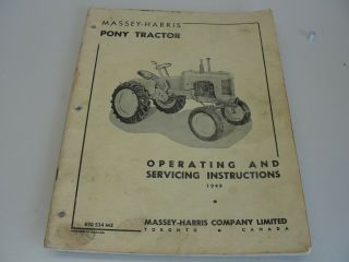 1949 Massey Harris Pony Tractor Operating And Servicing Instructions