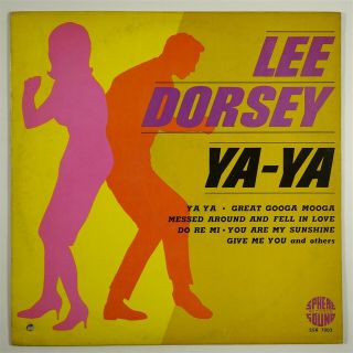 Lee Dorsey " Ya - Ya " R&b Soul Funk Lp Sphere Sound Mono