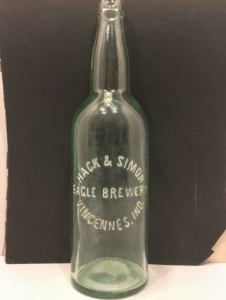 Eagle Brewery,  Hack & Simon Pre - Pro Clear Embossed 24 Oz.  Bottle,  Vincennes Ind.
