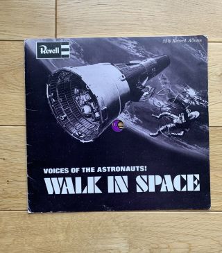 Rare Revell 33 1/3 Rpm Record Album - Voices Of The Astronauts,  Walk In Space