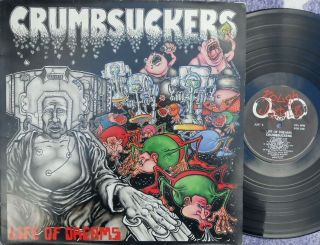 Crumbsuckers Orig Uk Lp Life Of Dreams Ex ’86 Rough Justice Just4 Hardcore Punk