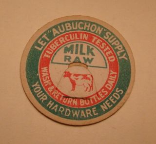 Aubuchon Supply Fitchburg,  Mass?ma.  Hardware,  Dairy,  Farm 1 5/8s Milk Bottle Cap