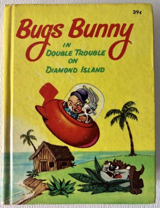 1967 Big Little Book Bugs Bunny Double Trouble On Diamond Island Child’s Cartoon