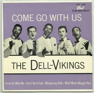 Doo Wop 45 Ep Dell Vikings Come Go With Us Dot Hear