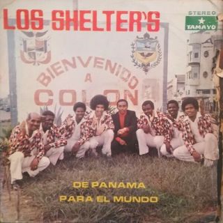 Panama Salsa Guaguanco Lp Los Shelter’s De Panama Para El Mundo On Tamayo Hear
