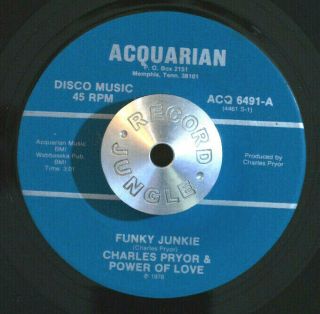 Funk Soul 45 - Charles Pryor & Power Of Love - Funky Junkie /just Want M - Hear