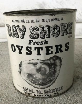 Vintage One Gallon Oyster Can Bay Shore Kent Narrows Maryland