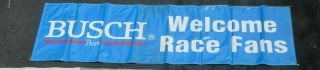 Nascar Busch Welcome Race Fans Banner.  Cale Yarborough,  Junior Johnson