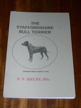 Rare Staffordshire Bull Terrier Dog Book By Bielby 4th 1997 98 Pages