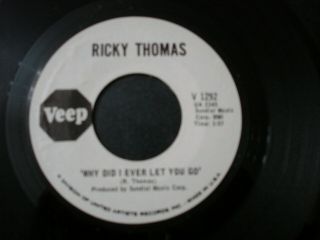 Ricky Thomas Little Miss Funky Soul Promo 45 Record Why Did I Ever Let You Go Nm