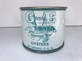Vintage G And E Oysters 12 Oz.  Tin Can,  Princess Anne Md.  Jc