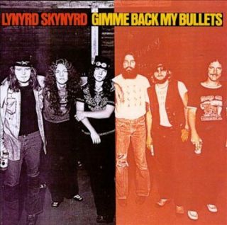Lynyrd Skynyrd - Lynyrd Skynyrd:gimme Back My Bullets Vinyl Record