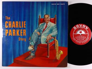 Charlie Parker - The Charlie Parker Story Lp - Savoy - Mg 12079 Mono Dg Rvg Vg,